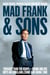 Mad Frank and Sons - Tougher than the Krays, Frank and his boys on gangland, crime and doing time