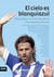 El cielo es blanquiazul - 21 historias del 21