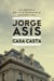 Casa casta - La novela de la diplomacia Argentina