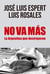 No va más - La Argentina que destruyeron