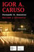 Igor A. Caruso - Nazismo y eutanasia