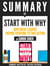 Summary Of "Start With Why: How Great Leaders Inspire Everyone To Take Action - By Simon Sinek"