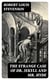The Strange Case of Dr. Jekyll and Mr. Hyde - Must Read Classics