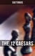 THE 12 CAESARS - The Lives of the Roman Emperors