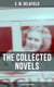 THE COLLECTED NOVELS OF E. M. DELAFIELD (6 Titles in One Edition) - Zella Sees Herself, The War Workers, Consequences, Tension, The Heel of Achilles & Humbug