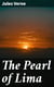 The Pearl of Lima - A Story of True Love