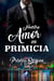 Nuestro amor en primicia