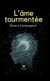 L’âme tourmentée