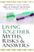 Living Together - Myths, Risks & Answers