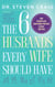 The 6 Husbands Every Wife Should Have - How Couples Who Change Together Stay Together