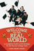Welcome to the Real World - A Complete Guide to Job Hunting for the Recent College Grad