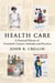 Health Care - A Postcard History of Twentieth-Century Attitudes and Practices