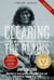 Clearing the Plains - Disease, Politics of Starvation, and the Loss of Indigenous Life