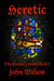 Heretic - The Heretic's Secret, #1