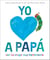Yo amo a Papá, con La Oruga Muy Hambrienta (I Love Dad with The Very Hungry Caterpillar Spanish Edition)