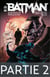 Batman - Empereur Pingouin - Partie 2