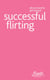 Successful Flirting: Flash