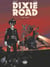 Dixie Road - Volume 3