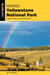 Hiking Yellowstone National Park - A Guide to More Than 100 Great Hikes