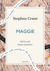 Maggie: A Quick Read edition - A Girl of the Streets