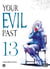 Your evil past T13