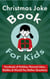 Christmas Joke Book for Kids: Hundreds of Holiday-Themed Jokes, Riddles & Would You Rather Questions
