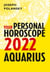 Aquarius 2022: Your Personal Horoscope