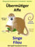 Bilinguales Kinderbuch in Französisch - Deutsch: Übermütiger Affe hilft Herrn Tischler — Singe Filou aide M. Charpentier. Mit Spaß Französisch lernen