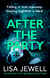 After the Party - The page-turning sequel to Ralph’s Party from the bestselling author
