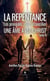 La repentance - Tome 2 - Les procédés pour réconcilier une âme avec Christ