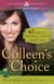 Colleen's Choice - Book 2 in the Emerald Springs Legacy