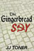 The Gingerbread Spy - The Black Orchestra, #4
