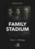 Family Stadium – Tome 1 - L'Héritage