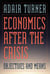 Economics After the Crisis - Objectives and Means