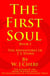 The First Soul. Book I. The Adventures of J. J. Stone - The Adventures of J.J. Stone, #1