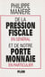 De la pression fiscale en général et de notre porte-monnaie en particulier