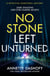 No Stone Left Unturned