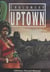 Mythomanies (1). Uptown
