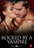 Rocked by a Vampire - Vol. 8