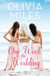 One Week to the Wedding - An unforgettable story of love, betrayal, and sisterhood