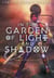 In The Garden of Light and Shadow: The Fallen - In The Garden of Light and Shadow, #2