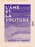L'Âme et la Solitude