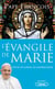 L'évangile de Marie - Pour un Jubilé de miséricorde - Pour un jubilé de miséricorde