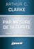 Par mesure de sécurité (suivi de) Hors du soleil