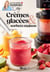 Crèmes glacées  & sorbets maison