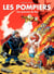 Les Pompiers - Tome 17 - Les Preuves du feu