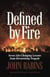 Defined by Fire
