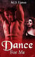 Dance For Me