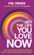 Get the Life You Love, Now - How to Use the Lightning Process® Toolkit for Happiness and Fulfilment