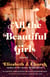 All the Beautiful Girls - A Novel